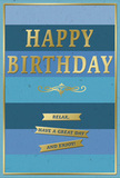 A sophisticated birthday card stands upright, its design unfolding in calm, layered blues that evoke the peaceful expanses of Blackheath at dusk. The background is composed of broad horizontal bands, each stripe a different shade that gradually transitions from deep navy at the bottom through denim, teal, and soft ocean blues, before fading into a gentle sky blue near the top. This smooth gradient creates a sense of depth and calm, as if looking into a tranquil, cloudless horizon. Across the centre, the words HAPPY BIRTHDAY are embossed in tall, confident capital letters. The letters are finished in metallic gold, catching the light in a subtle, refined glimmer that feels festive but never flashy, like the soft glow of streetlights along the village in the early evening. Underneath the main greeting, a delicate golden flourish curls gracefully, adding a touch of classic elegance, similar in spirit to the intricate details you might notice on historic railings around the heath. Below this, three neatly arranged gold banners stretch from side to side. Each banner carries part of a gentle message: Relax, have a great day and enjoy! The banners echo the metallic tones above, their edges crisp against the blue stripes. A narrow gold border traces the perimeter of the card, tying the whole composition together and giving it an almost framed quality. The overall impression is one of understated celebration and thoughtful warmth, ideal for someone who appreciates calm colours, simple kindness, and a birthday that feels quietly cherished-perhaps accompanied by a vase of fresh blooms on a windowsill overlooking the common.
